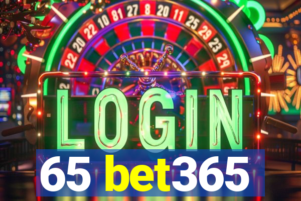 65 bet365